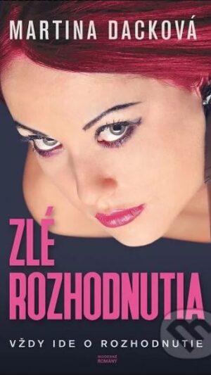 Zlé rozhodnutia