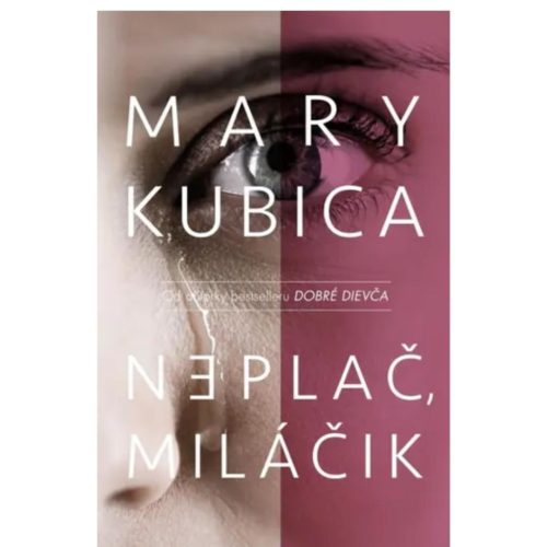 Neplač, miláčik