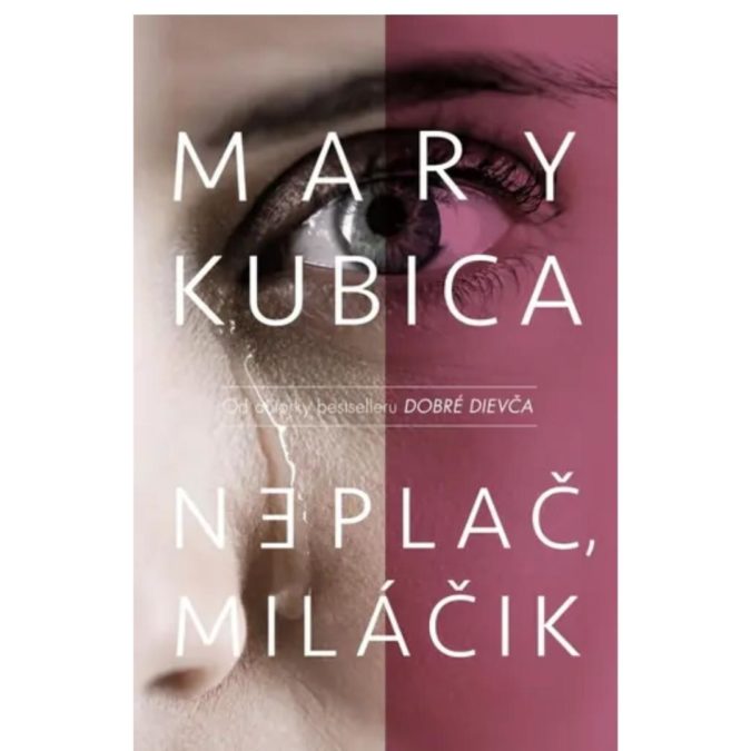 Neplač, miláčik
