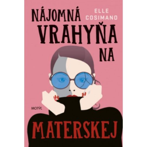 Nájomná vrahyňa na materskej