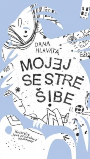 Mojej sestre šibe