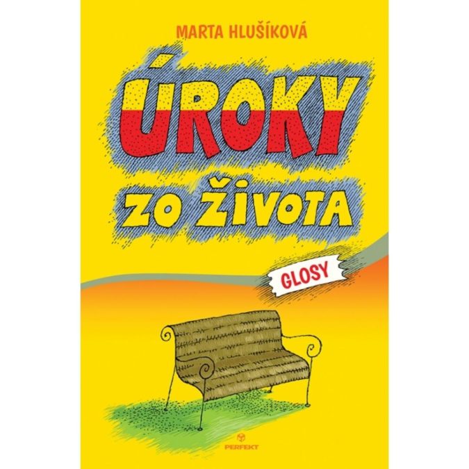 Úroky zo života : glosy