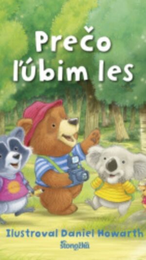 Prečo ľúbim les