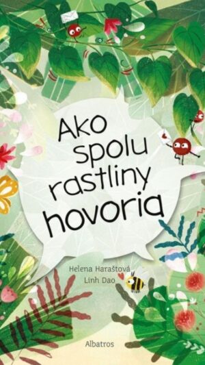 13 Ako spolu rastliny hovoria
