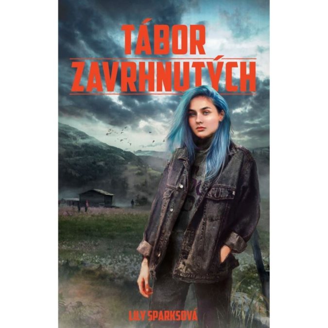 20 Tábor zavrhnutých