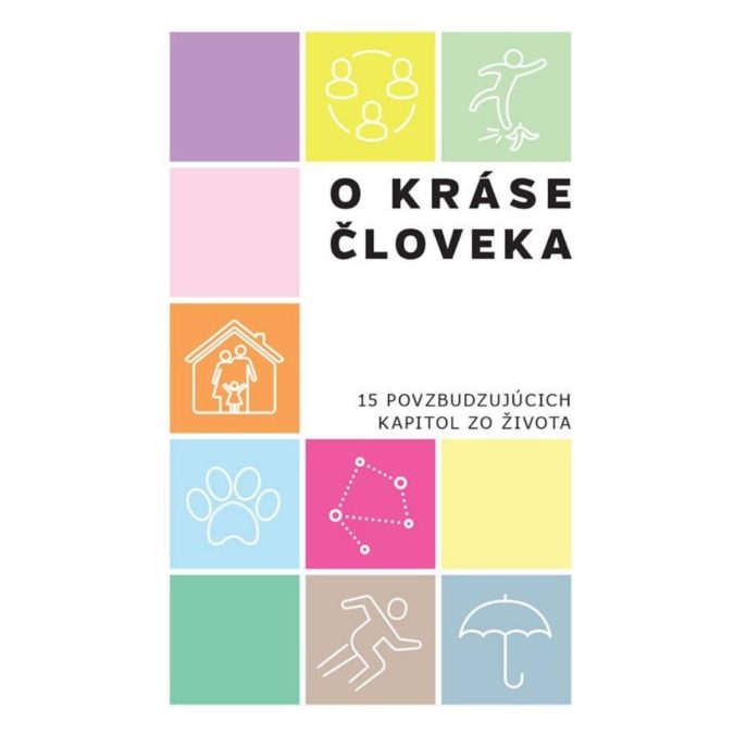 61 O kráse človeka : 15 povzbudzujúcich kapitol zo života
