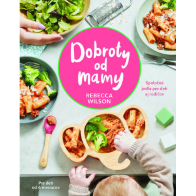 48 Dobroty od mamy : spoločné jedlá pre deti aj rodičov