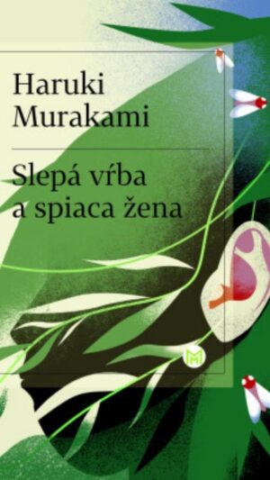 40 Slepá vŕba a spiaca žena