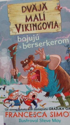 26 Dvaja malí Vikingovia bojujú s berserkerom