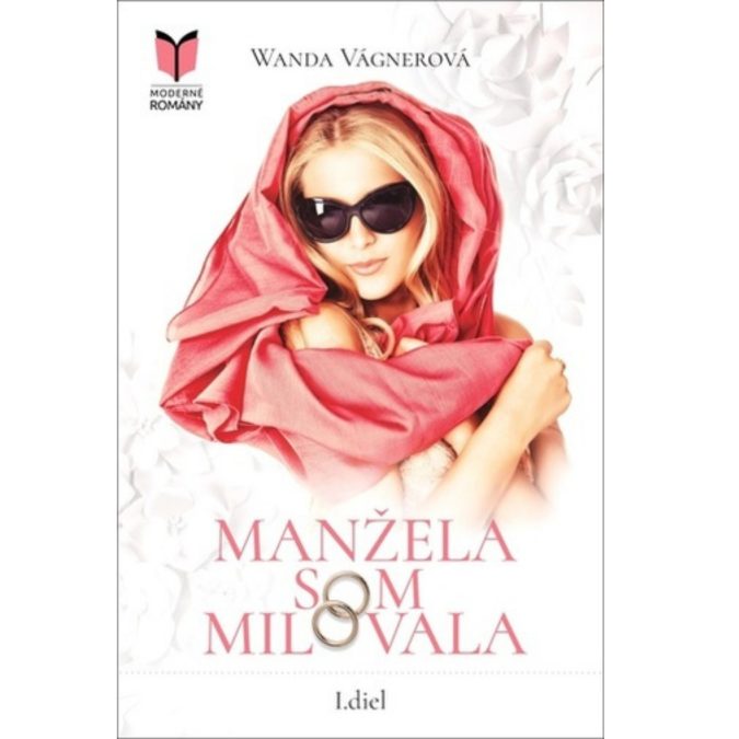 10 Manžela som milovala