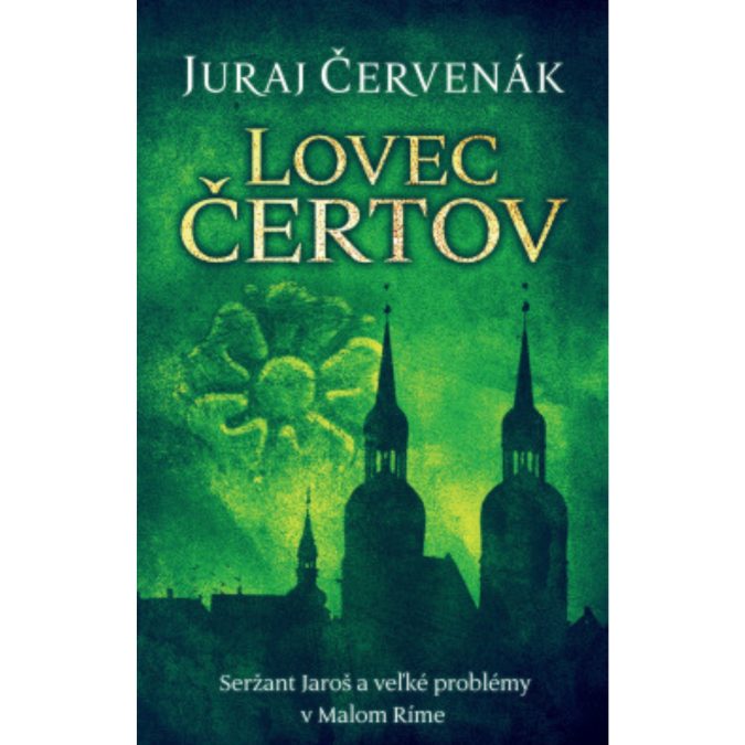 32 Lovec čertov: seržant Jaroš a veľké problémy v Malom Ríme