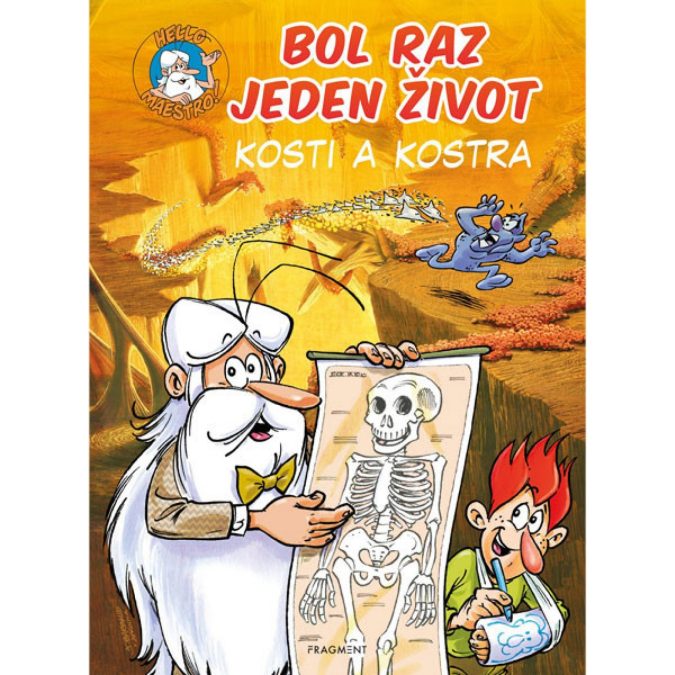 73 Bol raz jeden život - Kosti a kostra