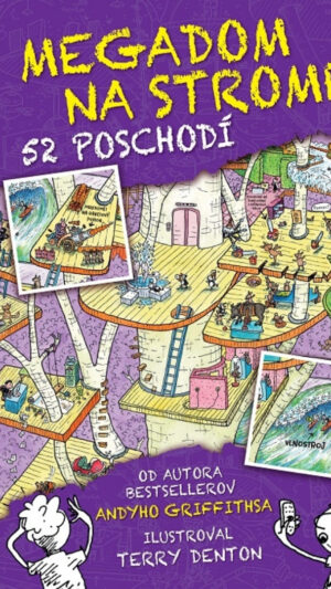 40 Megadom na strome. Zv. 4. 52 poschodí