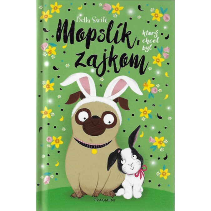 43 Mopslík, ktorý chcel byť zajkom