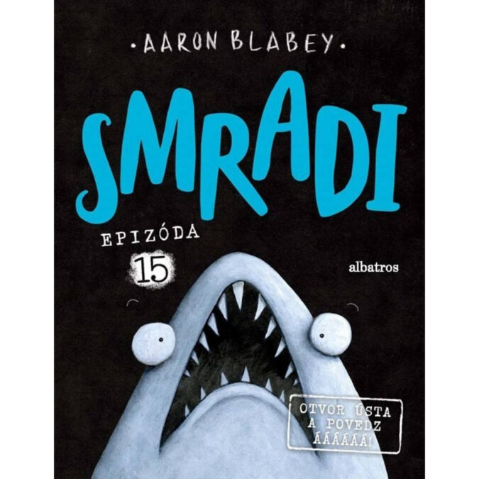 Smradi. Epizóda 15.. Otvor ústa a povedz áááááá!