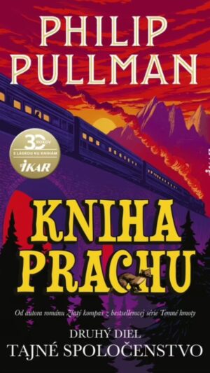 12 Kniha prachu. Diel 2.. Tajné spoločenstvo