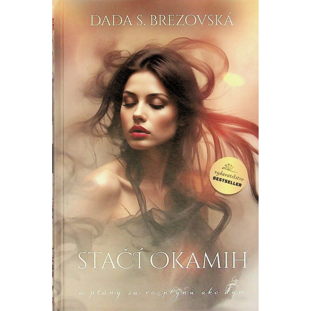 STAČÍ OKAMIH a plány sa rozplynú ako dym