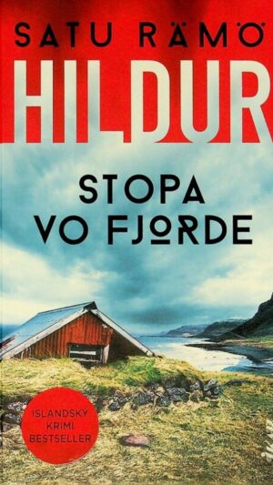 18 Hildur : Stopa vo fjorde