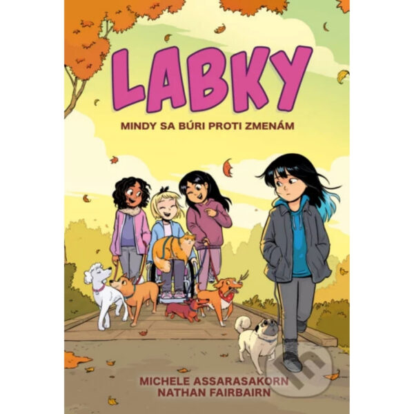Labky. [Zv.] 2.. Mindy sa búri proti zmenám