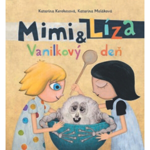 35 Mimi a Líza : vanilkový deň