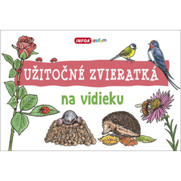 52 Užitočné zvieratká na vidieku