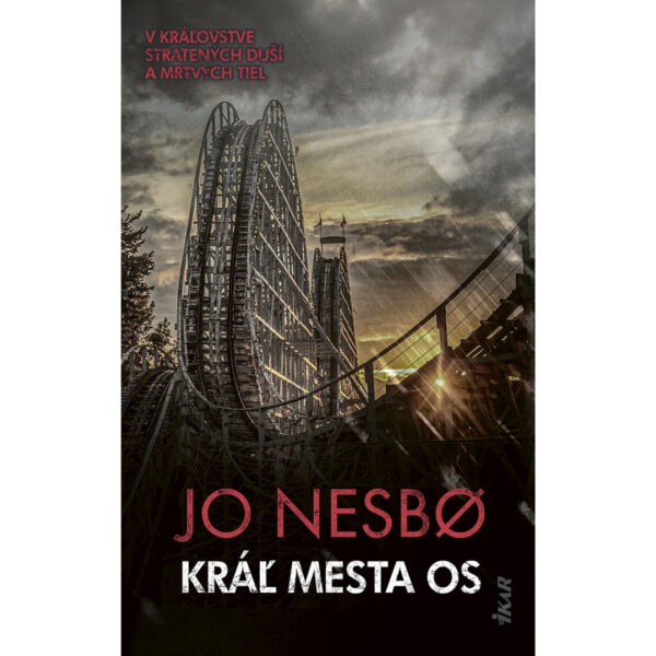 9 Kráľ mesta Os