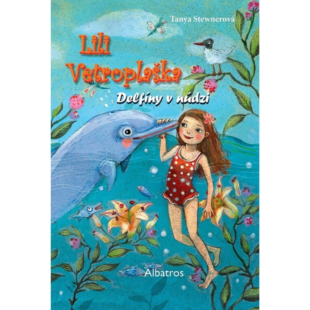 Lili Vetroplaška. [Zv.] 3.. Delfíny v núdzi
