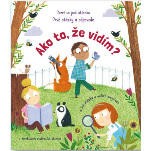38 Ako to, že vidím? : a iné otázky o našich zmysloch