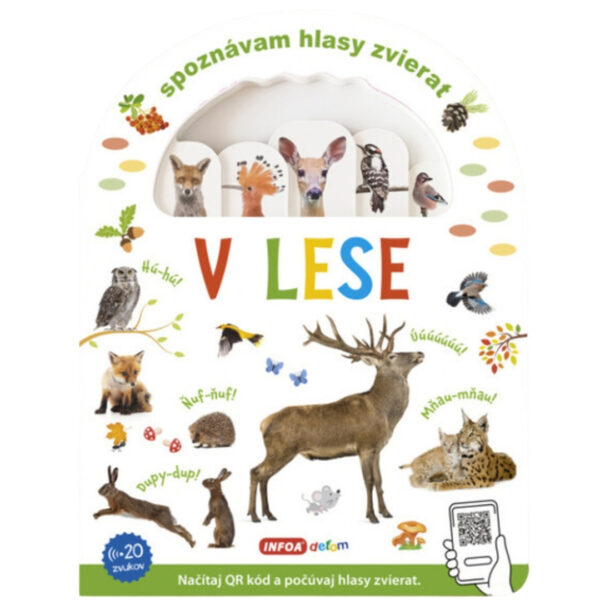 56 Spoznávam hlasy zvierat : v lese