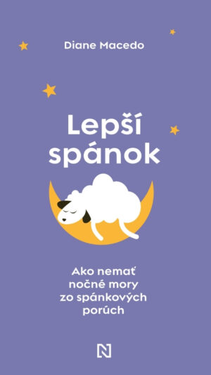 15 Lepší spánok : ako nemať nočné mory zo spánkových porúch