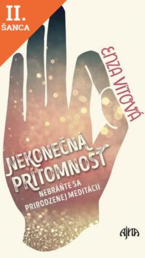 22 Nekonečná prítomnosť