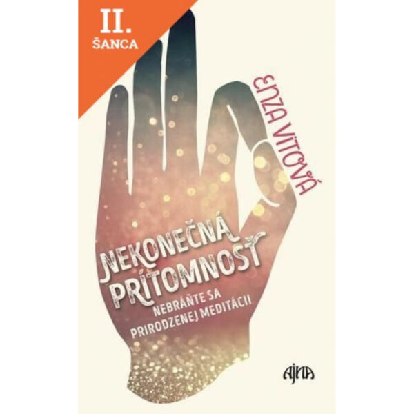 22 Nekonečná prítomnosť