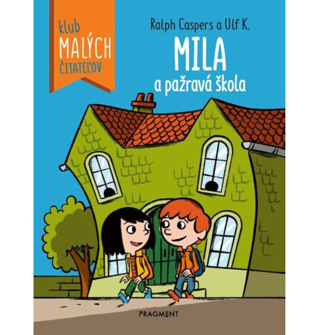 Mila a pažravá škola