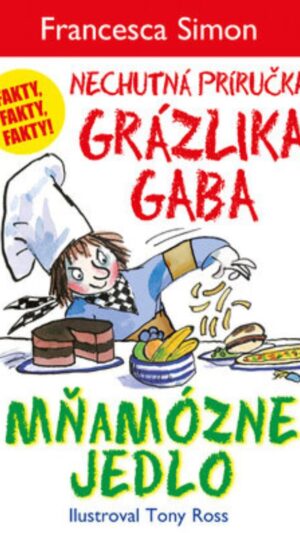Nové knihy-Apríl Nechutná príručka Grázlika Gaba