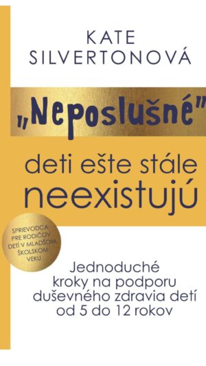 Nové knihy-jún 2025 Neposlušné deti ešte stále neexistujú