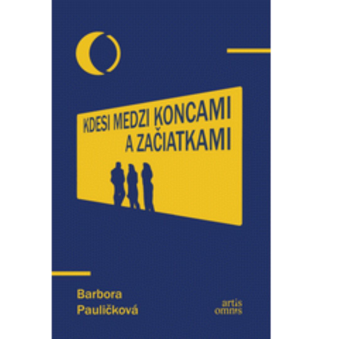 Kdesi medzi koncami a začiatkami