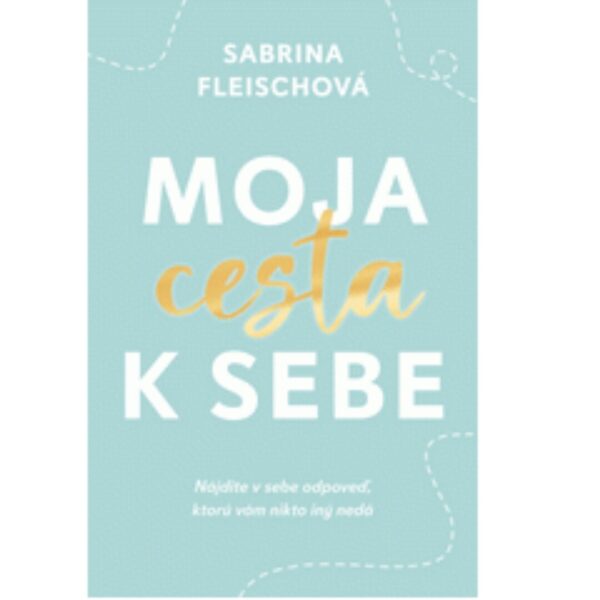 Moja cesta k sebe